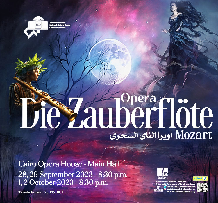 Opera “The Magic Flute” – Cairo Opera Company, Cairo Opera Orchestra