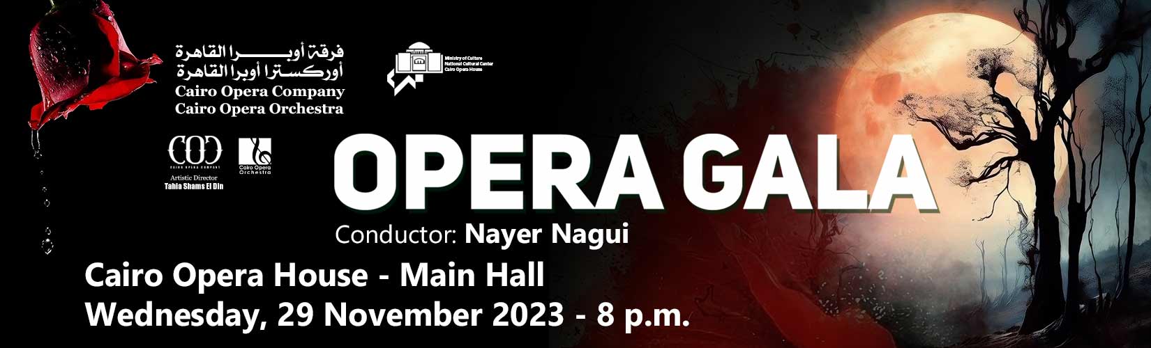 Opera Egypt | Gala Concert - Cairo Opera Company with Cairo Opera Orchestra