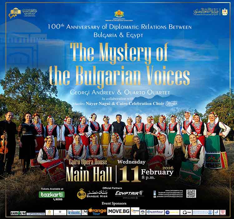 سر الأصوات البلغارية"، المايسترو البلغاري جورجي أندرييف و" فرقة رباعى كوارتو البلغارية" بالتعاون مع المايسترو ناير ناجي كورال القاهرة الإحتفالى